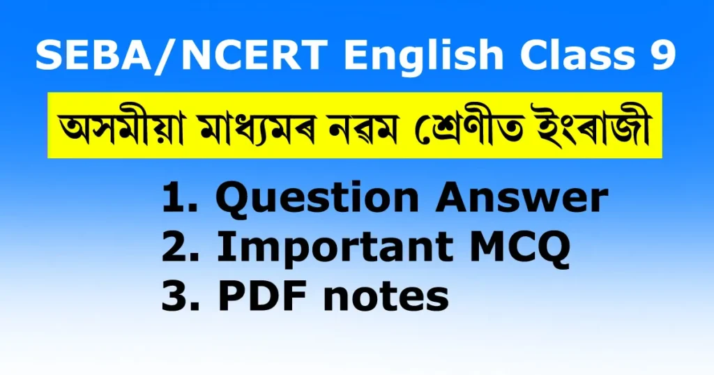 Class 9 English Question Answer