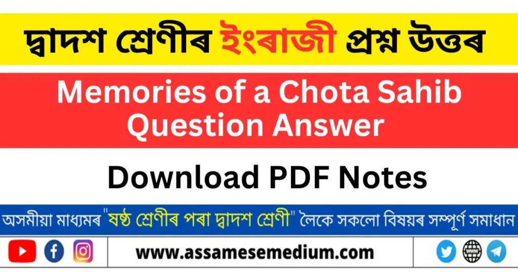 Memories of a Chota Sahib Question Answer